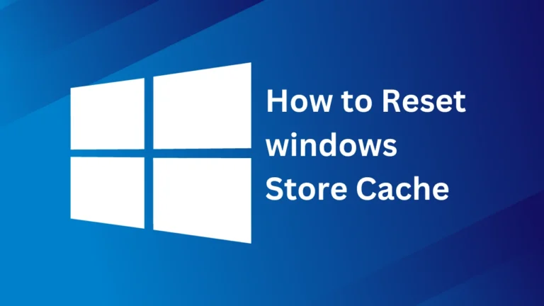 How to Reset Windows Store 2024